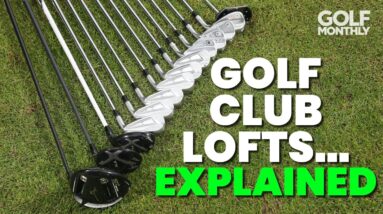 GOLF CLUB LOFTS... EXPLAINED!!