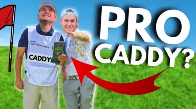 Golf PRO caddies for HIGH HANDICAP golfer!?
