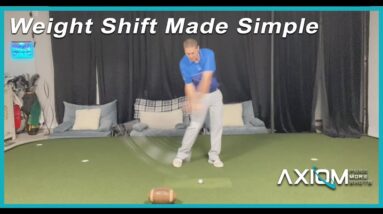 How to Make Weight Shift Simple in Your Golf Swing