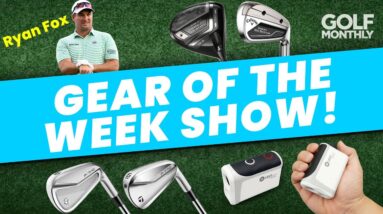 GEAR OF THE WEEK: Ryan Fox Interview! Plus Tiny Rangefinders, $700 Drivers & Do Combo Sets Work?