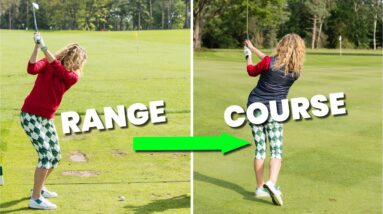 HOW TO TAKE YOUR GAME FROM THE RANGE TO THE COURSE..!