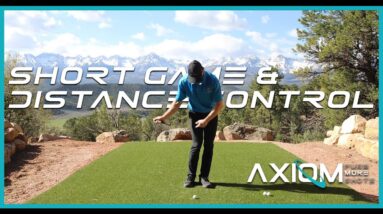 AXIOM Short Game & Distance Control