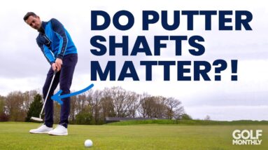 HOW MUCH DIFFERENCE DOES THE PUTTER SHAFT MAKE?