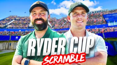 We played a SCRAMBLE at The Ryder Cup and shot...