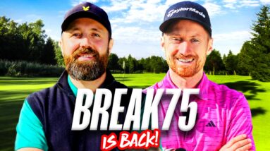 BREAK 75 IS BACK!!!
