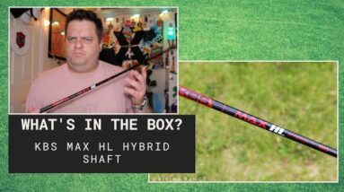 Unboxing the Brand New KBS MAX HL Hybrid Shaft