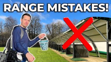 7 Things You Should NEVER DO At The Driving Range!