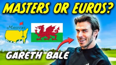 Would GARETH BALE Rather Win The Masters Or The Euros? Monthly Meets