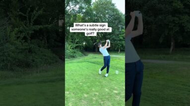 SUBTLE signs someone is great at golf?