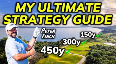 Peter Finch's Ultimate Tee-To-Green Strategy Guide! Three Key Distances Covered
