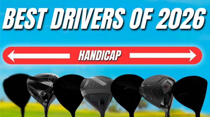 The BEST DRIVERS In Golf (For EVERY HANDICAP!) 2026 Edition!