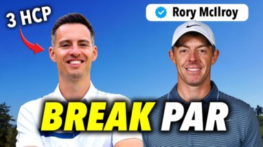 Can I Break Par If Rory McIlroy Hits My Tee Shots?
